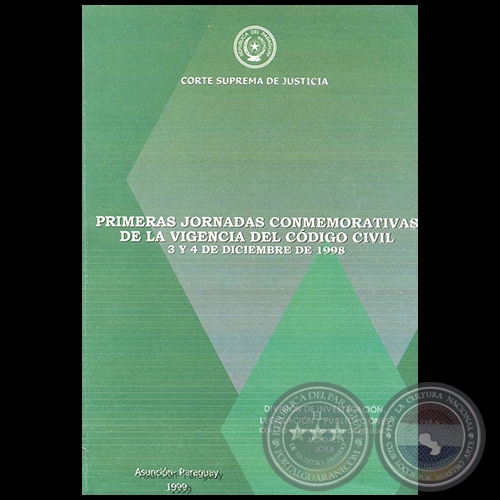 PRIMERAS JORNADAS CONMEMORATIVAS DE LA VIGENCIA DEL CDIGO CIVIL - 3 y 4 de Diciembre de 1998
